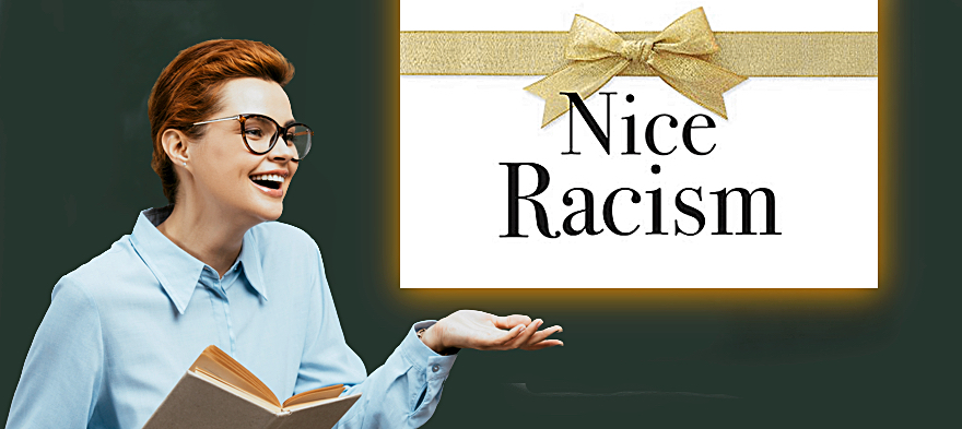 Here’s How ‘Nice Racism’ Shows Up in Our Schools